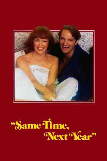 Same Time, Next Year Poster
