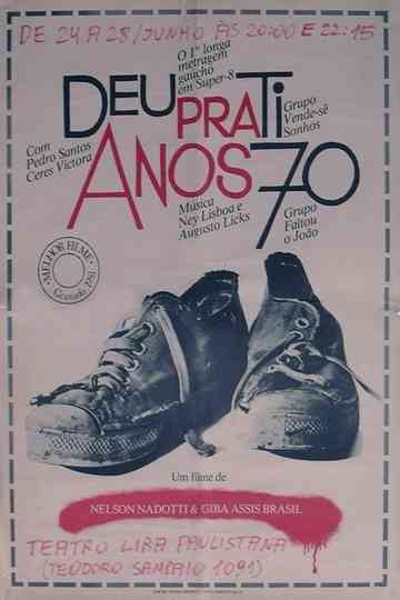 Deu Pra Ti Anos 70 Poster