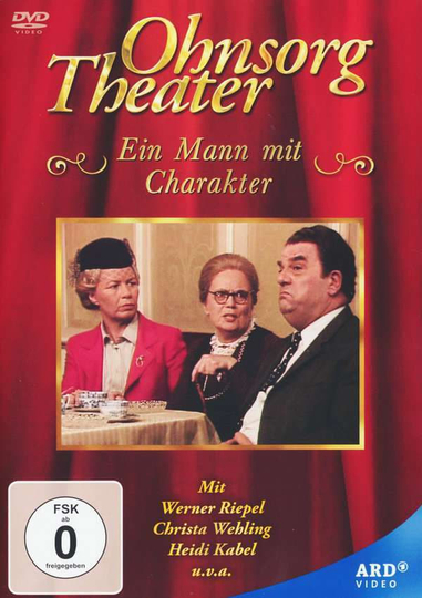 Ohnsorg Theater  Ein Mann mit Charakter