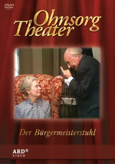 Ohnsorg Theater  Der Bürgermeisterstuhl