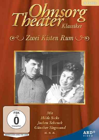 Ohnsorg Theater  Zwei Kisten Rum Poster