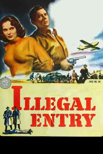 Illegal Entry Poster
