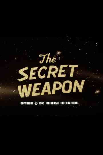 The Secret Weapon Poster