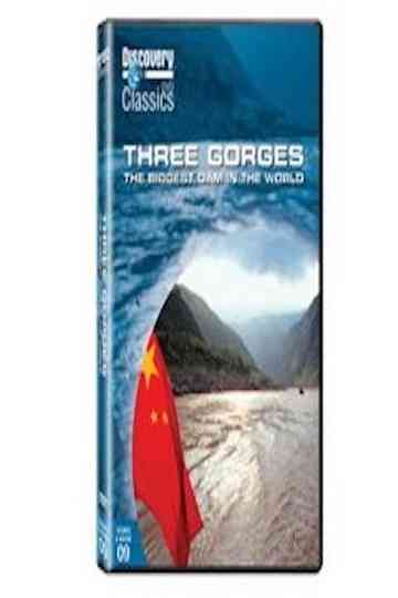 Three Gorges The Biggest Dam in the World Poster