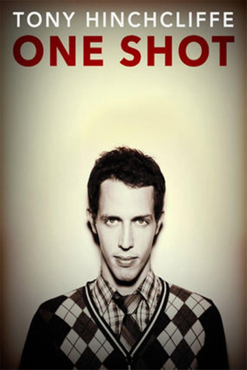 Tony Hinchcliffe One Shot