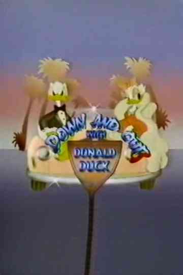 Down and Out with Donald Duck Poster