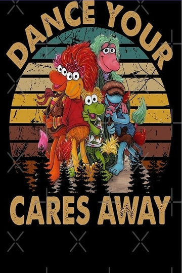 Fraggle Rock  Dance Your Cares Away Poster