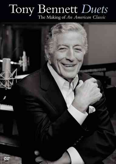 Tony Bennett Duets  The Making of an American Classic Poster