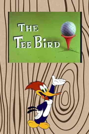 The Tee Bird Poster