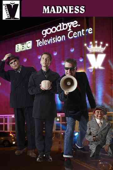 Madness Live Goodbye to TV Centre poster