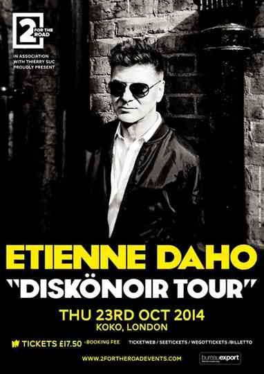 Etienne Daho au KOKO Theatre de Londres Poster