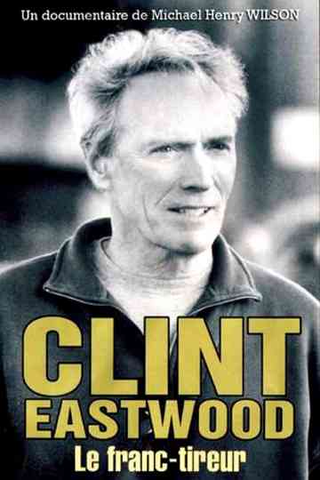 Clint Eastwood le franctireur poster
