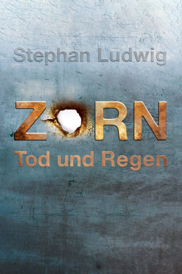 Zorn  Tod und Regen