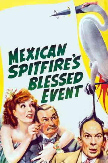Mexican Spitfires Blessed Event Poster