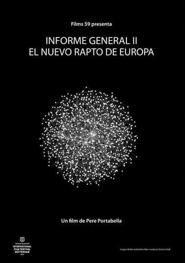 General Report II The New Abduction of Europe