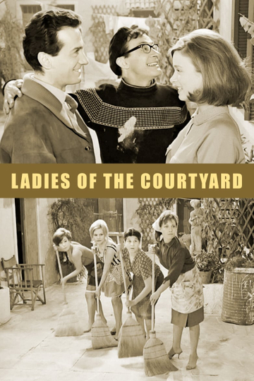 Ladies of the Courtyard Poster