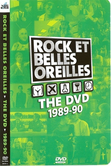 Rock et Belles Oreilles The DVD 19891990