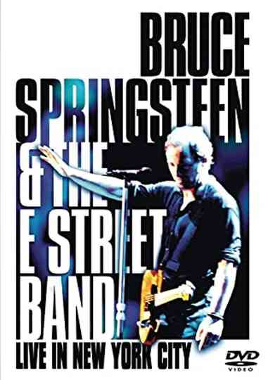 Bruce Springsteen & the E Street Band - Live in New York City Poster