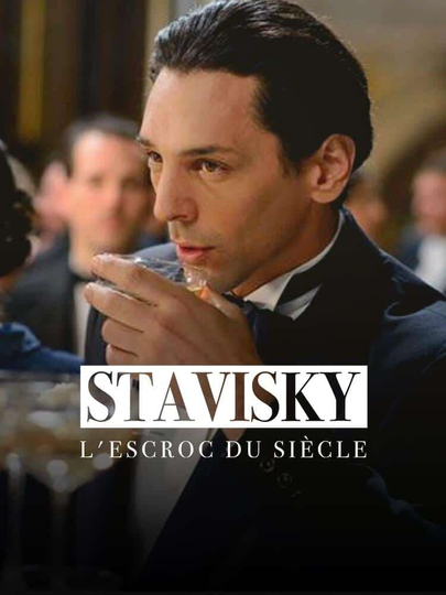 Stavisky lescroc du siècle Poster