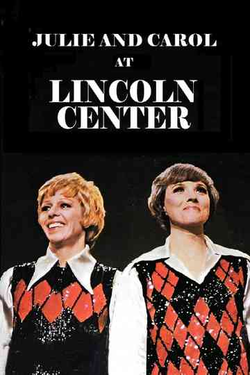Julie and Carol at Lincoln Center Poster