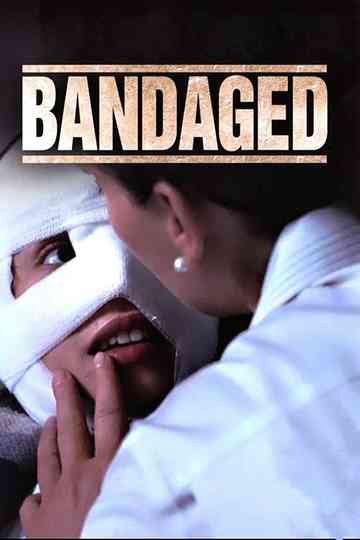 Bandaged Poster