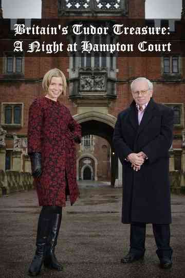 Britain's Tudor Treasure: A Night at Hampton Court Poster
