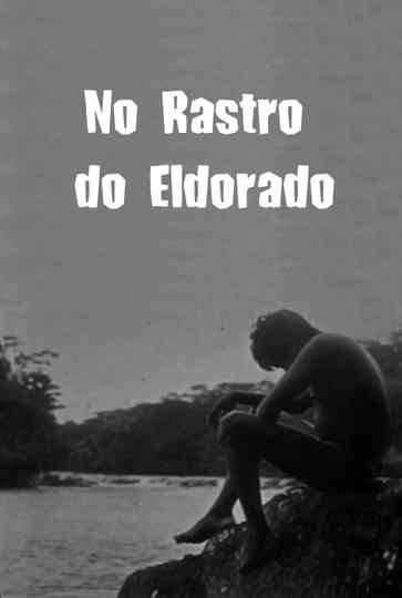 No Rastro do Eldorado Poster