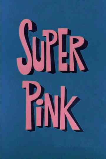 Super Pink Poster