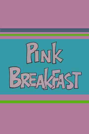 Pink Breakfast Poster