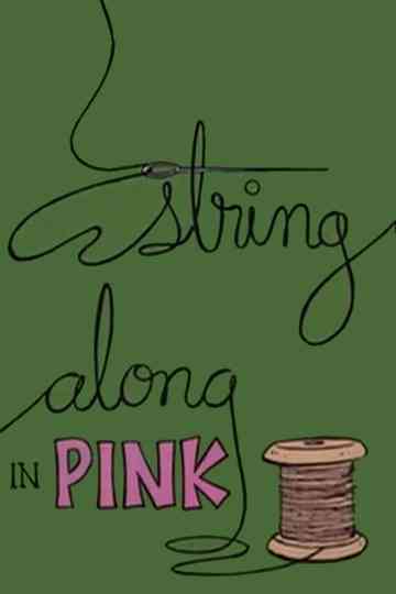 String Along in Pink Poster