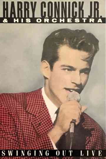 Harry Connick, Jr.: Swinging Out Live Poster