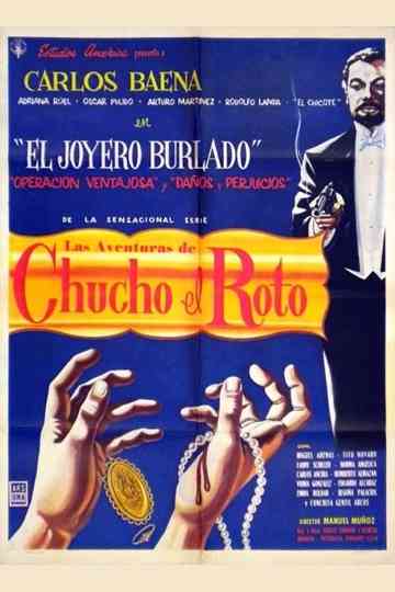 Aventuras de Chucho el Roto Poster