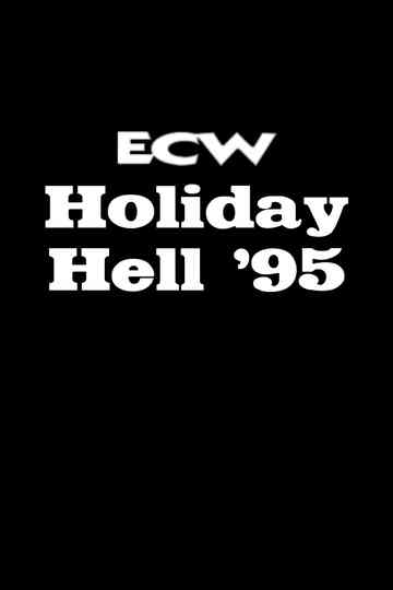 ECW Holiday Hell 95 The New York Invasion Poster