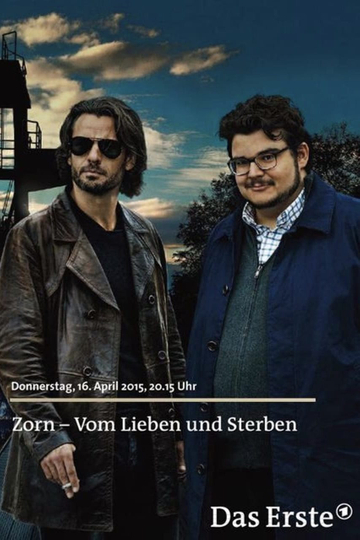 Zorn  Vom Lieben und Sterben