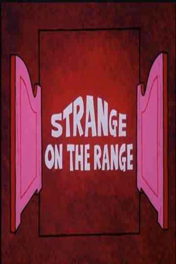 Strange on the Range Poster