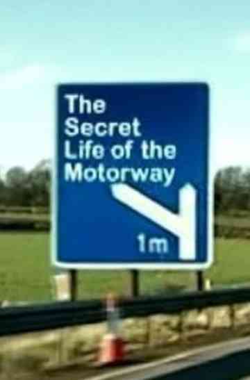 The Secret Life of the motorway Poster