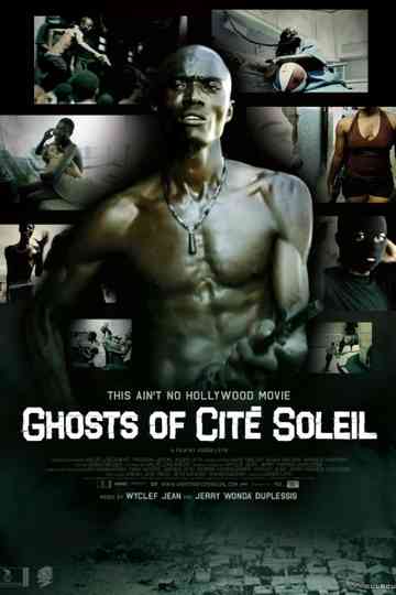 Ghosts of Cité Soleil poster