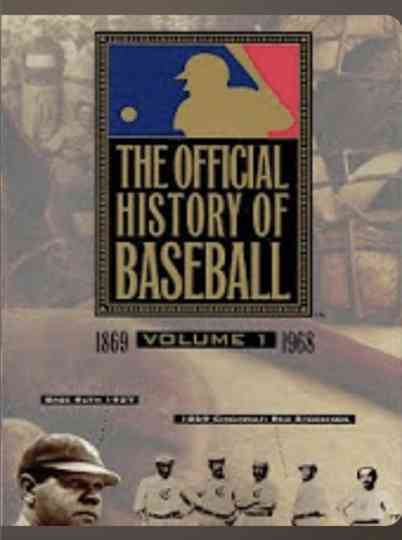 The Official History of Baseball, Vol 1&2 Poster