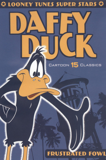 Looney Tunes Super Stars Daffy Duck Frustrated Fowl Poster