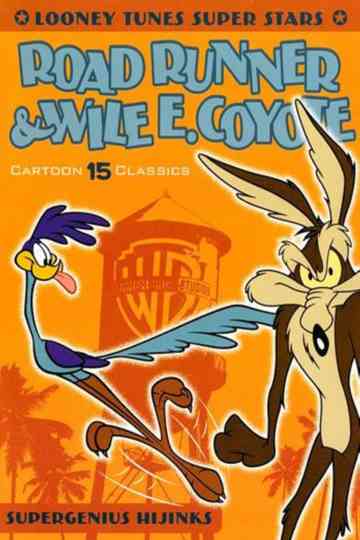 Looney Tunes Super Stars Road Runner  Wile E Coyote Supergenius Hijinks poster