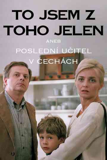 To jsem z toho jelen Poster