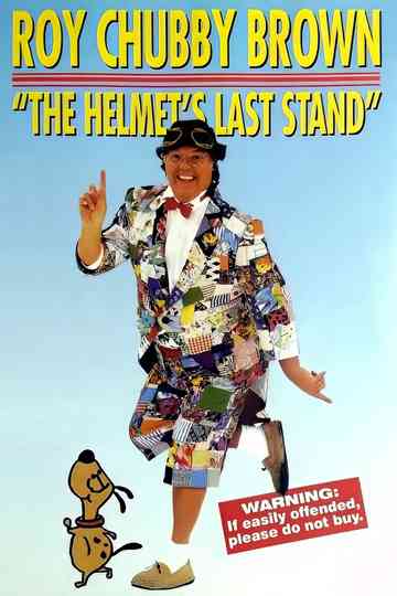 Roy Chubby Brown: The Helmet's Last Stand Poster