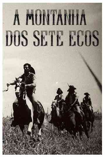A Montanha dos Sete Ecos Poster