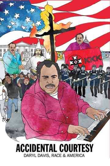 Accidental Courtesy Daryl Davis Race  America poster