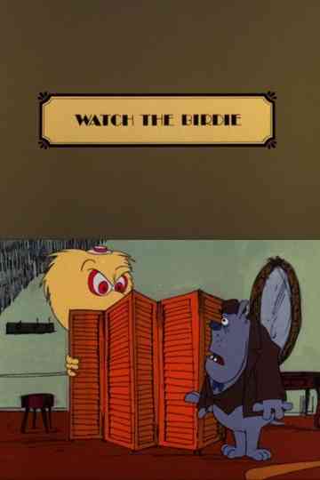 Watch the Birdie Poster