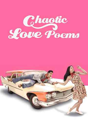 Chaotic Love Poems Poster