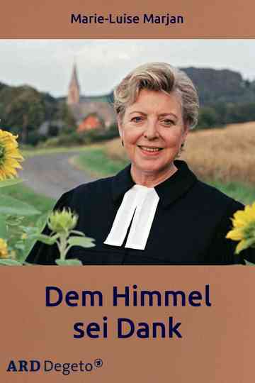 Dem Himmel sei Dank Poster