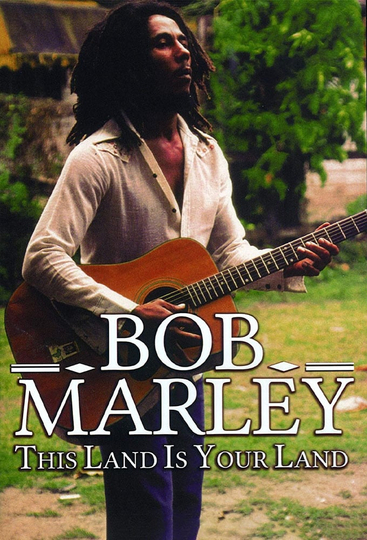 Bob Marley This Land Is Your Land