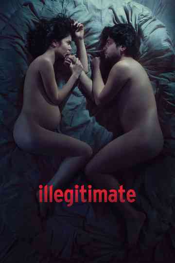 Illegitimate Poster