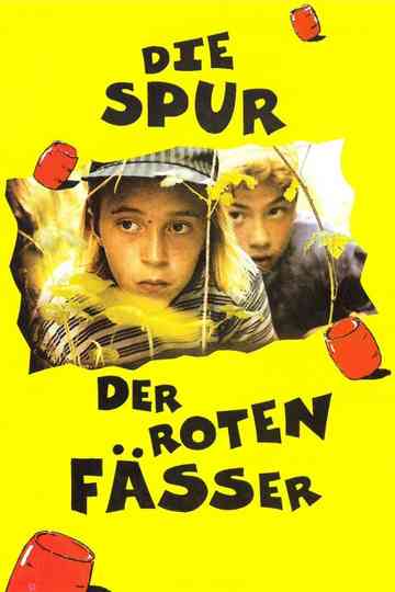 Die Spur der roten Fässer Poster